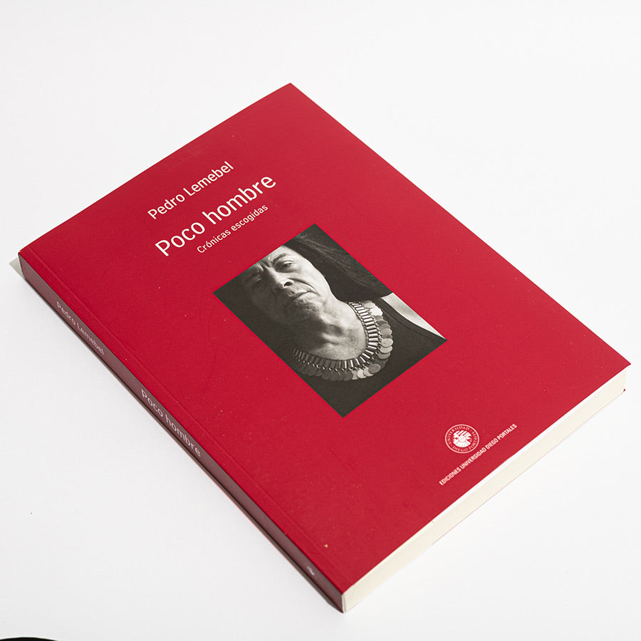 Libro Poco hombre de Pedro Lemebel edición Ediciones UDP